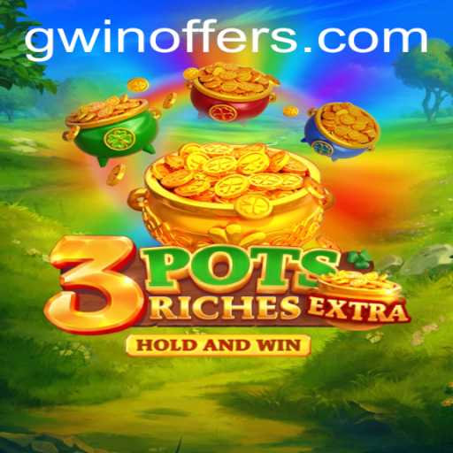 Unveiling the Exciting World of 3potsExtra and the gwin Strategy